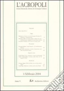 L'acropoli (2004). Vol. 1 libro