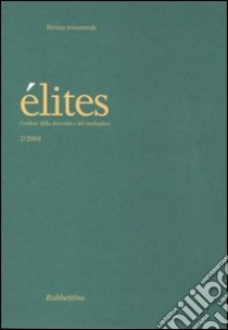 Élites. L'ordine della diversità e del molteplice (2004). Vol. 2 libro