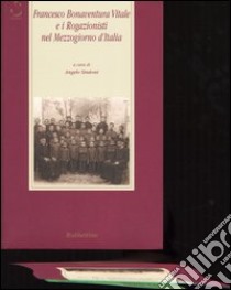 Francesco Bonaventura Vitale e i rogazionisti nel Mezzogiorno d'Italia libro di Sindoni A. (cur.)