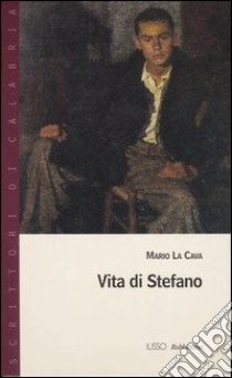 Vita di Stefano libro di La Cava Stefano