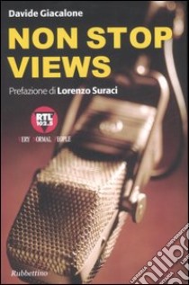 Non stop views libro di Giacalone Davide