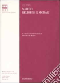 Scritti religiosi e morali. Vol. 2 libro di Sturzo Luigi; De Marco V. (cur.)