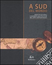 A sud del mondo libro