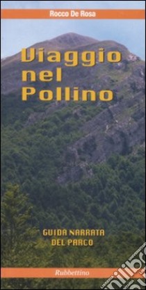 Viaggio nel Pollino libro di De Rosa Rocco