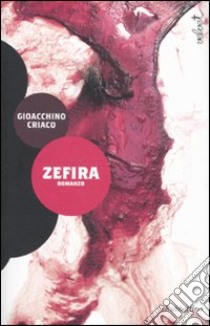 Zefira libro di Criaco Gioacchino