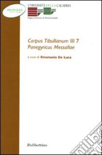 Corpus tibullianum III 7. Panegyricus messallae libro