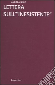 Lettera sull'«inesistente» libro di Bixio Andrea