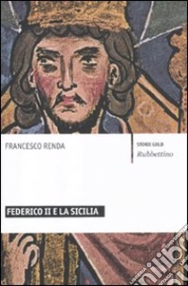 Federico II e la Sicilia libro di Renda Francesco