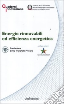 Energie rinnovabili ed efficienza energetica libro