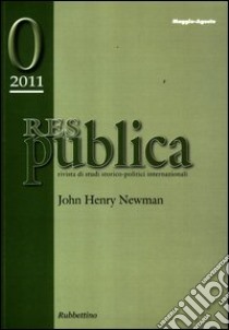 Res pubblica. Rivista di studi storico-politici internazionali (2011) libro