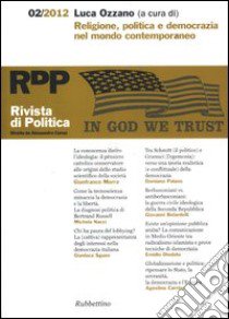 Rivista di politica (2012). Vol. 2 libro di Ozzano L. (cur.)