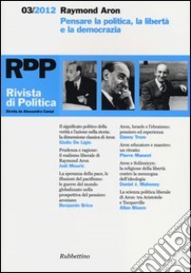 Rivista di politica (2012). Vol. 3 libro