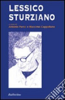 Lessico sturziano libro di Parisi A. (cur.); Cappellano M. (cur.)