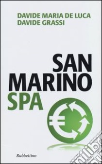 San Marino Spa libro di De Luca Davide Maria; Grassi Davide