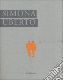 Simona Uberto. Ediz. italiana e inglese libro