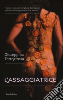 L'assaggiatrice libro di Torregrossa Giuseppina