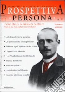 Prospettiva persona. Trimestrale di cultura, etica e politica (2015). Vol. 91 libro