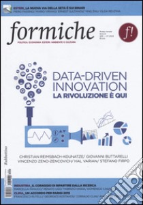 Formiche (luglio 2015). Vol. 105: Data-driven innovation. La rivoluzione è qui libro