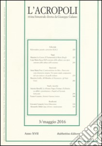 L'acropoli (2016). Vol. 3 libro