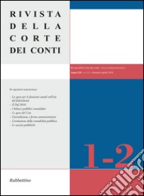 Rivista della Corte dei Conti (2016). Vol. 1-2 libro