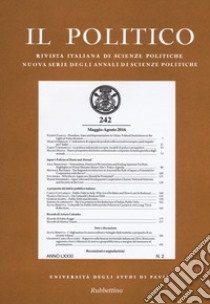 Il politico. Rivista italiana di scienze politiche (2016). Vol. 2 libro