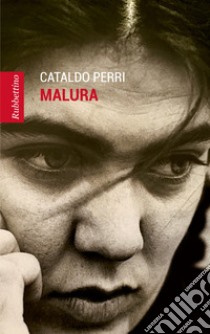 Malura libro di Perri Cataldo