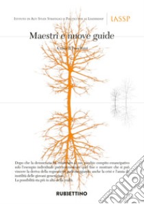 Maestri e nuove guide libro di Rizzi I. (cur.)