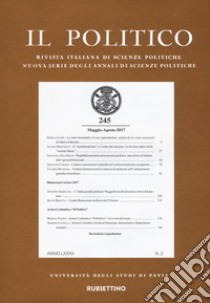 Il politico. Rivista italiana di scienze politiche (2017). Vol. 2: Maggio-agosto libro