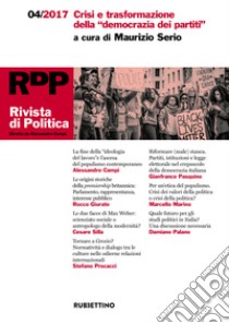 Rivista di politica (2017). Vol. 4: Crisi e trasformazione della «democrazia dei partiti» libro