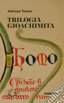 Trilogia gioachimita libro di Toman Adriana