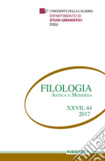 Filologia antica e moderna (2017). Vol. 44 libro