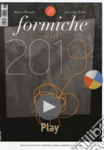 Formiche (2019). Vol. 143: Play (Gennaio) libro