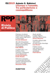 Rivista di politica (2019). Vol. 1: L' Europa e l'umanità. Tra particolarismo e cosmopolitismo libro