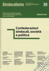 Sindacalismo. Rivista di studi sull'innovazione e sulla rappresentanza del lavoro nella società globale (2018). Vol. 38 libro