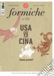 Formiche (2020). Vol. 159: Usa vs Cina. Siamo pronti? libro