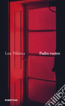 Padre vostro libro di Palanca Lou