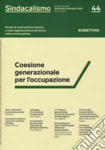 Sindacalismo. Rivista di studi sull'innovazione e sulla rappresentanza del lavoro nella società globale (2021) libro