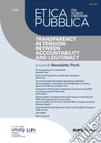 Etica pubblica. Studi su legalità e partecipazione (2022). Vol. 2: Transparency in tension: between accountability and legitimacy libro di Ponti B. (cur.)