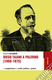 Diego Tajani a Palermo libro di Ciconte Enzo