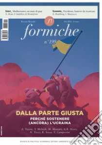 Formiche (2024). Vol. 199: Dalla parte giusta. Perché sostenere (ancora) l'Ucraina libro