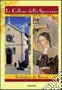 Scolastica da Norcia libro di Gammaitoni Rebecca; Corelli V. (cur.)