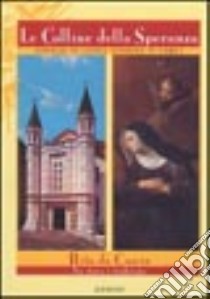 Rita da Cascia. Tra storia e tradizione libro di Giorgetti Vittorio; Sabatini Omero