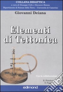 Elementi di tettonica libro di Deiana Giovanni