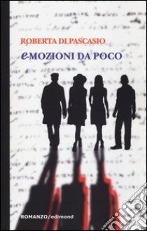 E-mozioni da poco libro di Di Pascasio Roberta