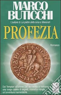 Profezia libro di Buticchi Marco