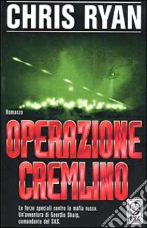 Operazione Cremlino libro di Ryan Chris