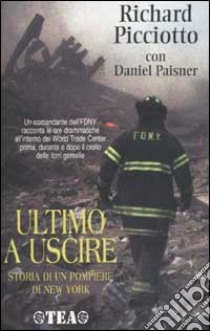 Ultimo a uscire libro di Picciotto Richard - Paisner Daniel