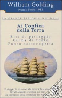 Ai confini della terra libro di Golding William