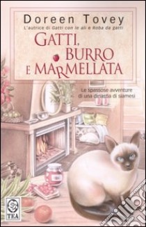 Gatti, burro e marmellata libro di Tovey Doreen