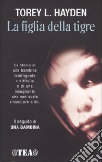 La figlia della tigre libro di Hayden Torey L.